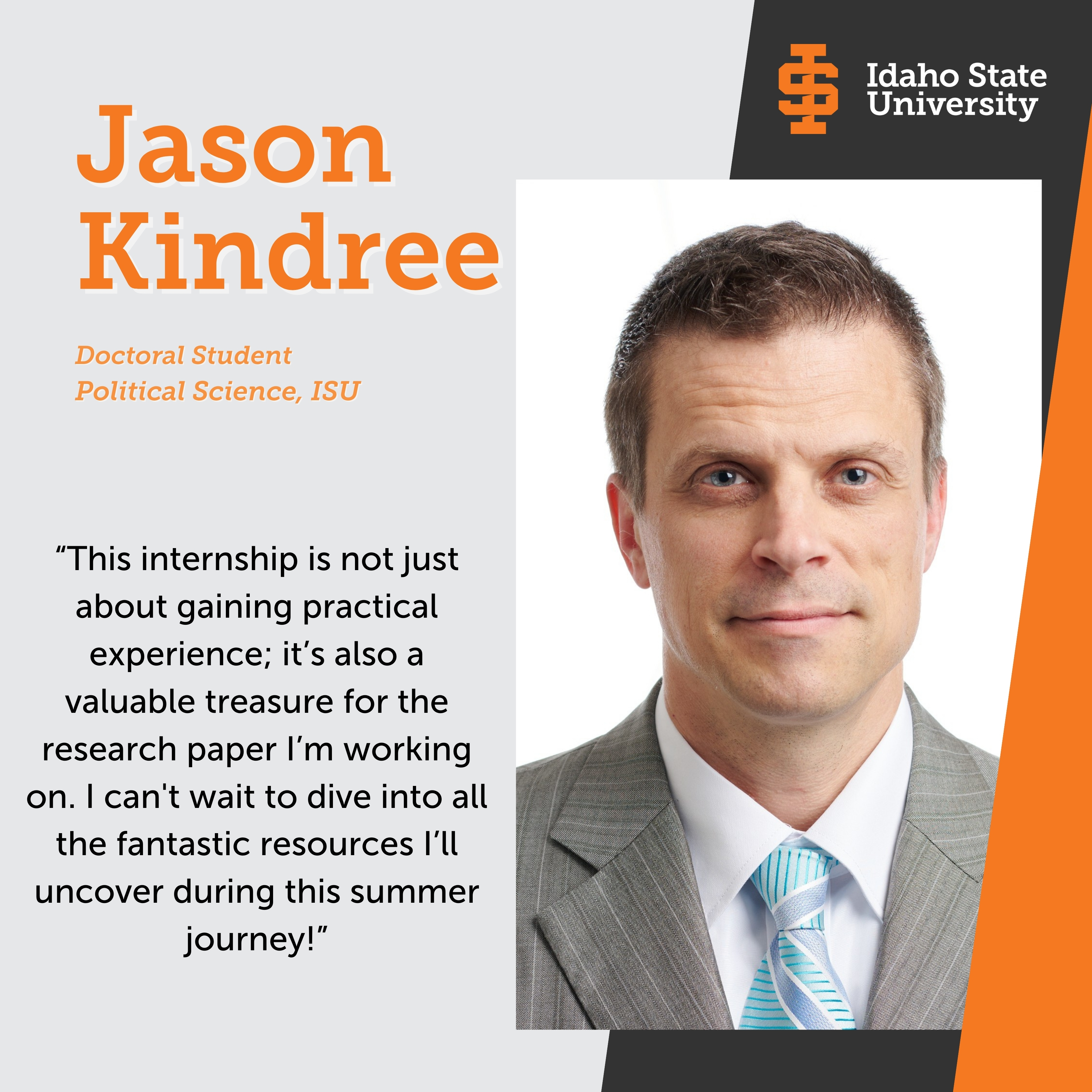 Graphic with a picture or Jason Kindree: Doctoral Student