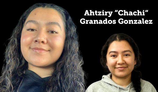 Ahtziry “Chachi“ Granados Gonzalez headshots, one from when she first started the program, and one now. It also says her name.